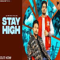 Stay High Jassi Prince Sumit Mangali Latest Haryanvi Song 2023 By Jassi Prince,Sumit Mangali Poster